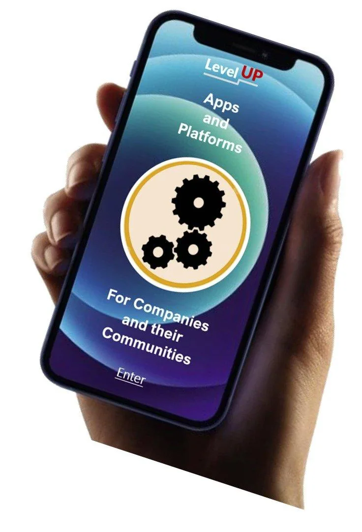 Level UP Apps and Platforms shown on a phone, for companies and their communities